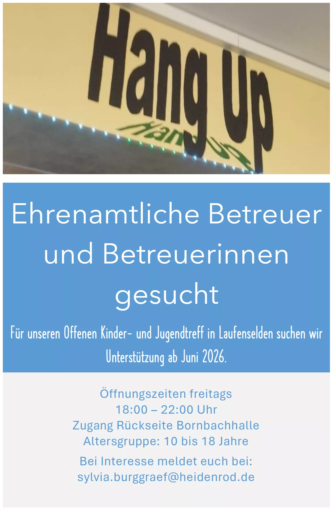 Plakat: Ehrenamtliche Betreuer für den offenen Kinder- und Jugendtreff Hang Up in Laufenselden ab Juni 2026 gesucht.