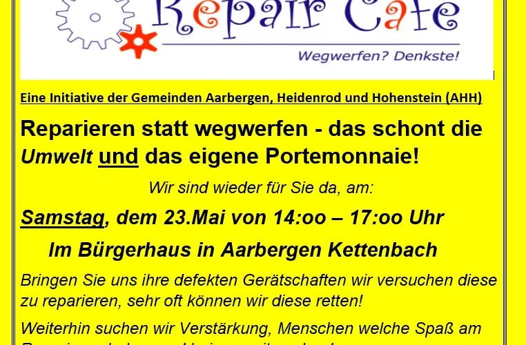 Plakat zum Repair Café am 23. Mai von 14–17 Uhr im Bürgerhaus in Aarbergen Kettenbach mit Aufruf zum Reparieren statt Wegwerfen.